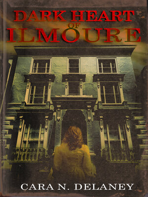 cover image of Dark Heart of Ilmoure